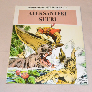 Historian suuret seikkailut 5 Aleksanteri Suuri